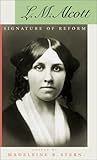 L. M. Alcott: Signature of Reform by