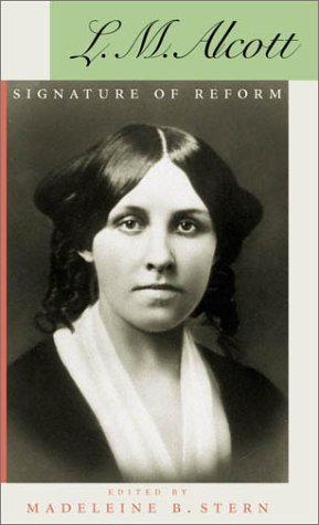 L. M. Alcott: Signature of Reform by