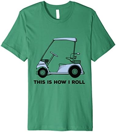 Mens This is How I Roll Funny Golf T-shirt Medium Kelly Green