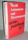 World Armaments and Disarmament : SIPRI Yearbook, 1977, Stockholm International Peace Research Institute Staff, Stockholm International Peace Research Institute, 0262191601