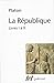 La République, livres I à X by