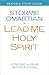 Lead Me, Holy Spirit Prayer and Study Guide: Longing to Hear the Voice of God