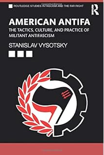 Antifa The Anti Facist Handbook Mark Bray 9781538507216 Amazon Com Books