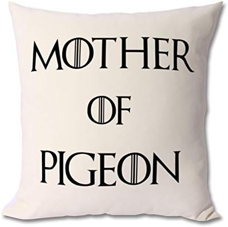 Georgia Barnard Mother of Pigeon Pillow Cover, Pigeon Gift, Pigeon Mom, Pigeon Mum, Pigeon Lover, Pigeon Pet, Pigeon Owner, Pigeon Gift Idea, Pigeon Cushion Case for Sofa 18 x 18 Inch
