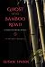Ghost of the Bamboo Road: A Hiro Hattori Novel (A Shinobi Mystery Book 7) by Susan Spann