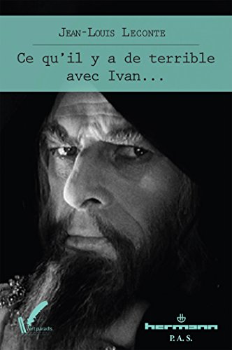 Ce qu'il y a de terrible avec Ivan