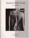 Student Study Guide Anatomy & Physiology: The Unity of Form and Function