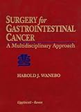 Surgery for Gastrointestinal Cancer : A Multidisciplinary Approach, , 0397515189