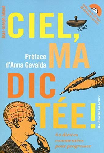 Ciel, ma dictée! (1CD audio) (French Edition) by (Paperback)