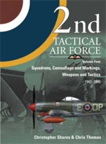 2nd Tactical Airforce V 4 Squadrons Camouflage Markings Weapons And Tactics 1943 45 By Christopher Shores 2009 04 02 Amazon Com Books