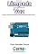 Livro Controle de Lâmpada por reconhecimento de Voz Usando o Arduino e smartphone Android programado no App Inventor