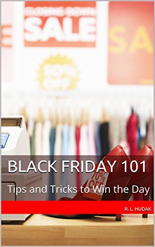 Black Friday 101: Tips and Tricks to Win the Day