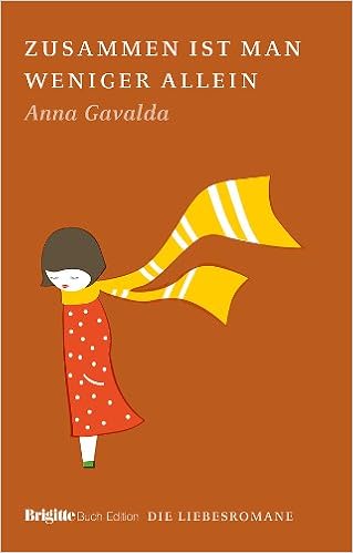 Zusammen Ist Man Weniger Allein Brigitte Liebesromane Amazon De Gavalda Anna Kronenberger Ina Bucher