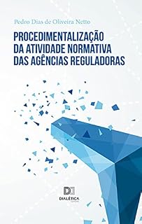 Livro Procedimentalização da atividade normativa das agências reguladoras