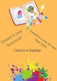 Livro Colorir é uma Aventura!: Colorir e Sonhar