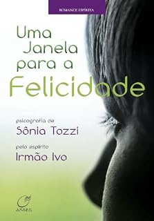Livro Uma janela para a felicidade