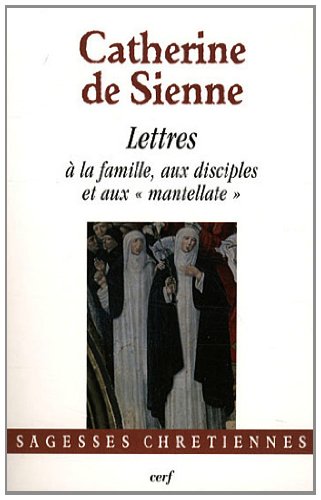 Lettres à la famille, aux disciples et aux mantelatte