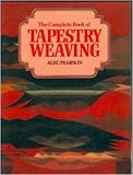 The Complete Book of Tapestry Weaving by
