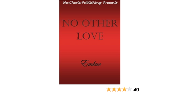 No Other Love No Other Love Series Book 1 Kindle Edition By Embue Literature Fiction Kindle Ebooks Amazon Com