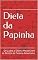 Livro Dieta da Papinha: Descubra a Última Moda Entre as Atrizes do Cinema Americano