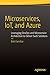Microservices, IoT, and Azure: Leveraging DevOps and Microservice Architecture to deliver SaaS Solutions