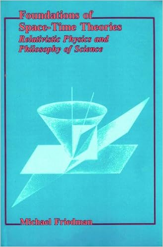 Foundations Of Space Time Theories Relativistic Physics And - 