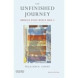 The Unfinished Journey: America Since World War II