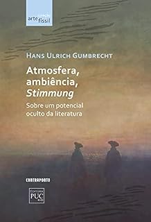 Livro Atmosfera, ambiência, Stimmung; Sobre um potencial oculto da literatura