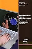 When Internet Meets Entertainment (French Edition) by