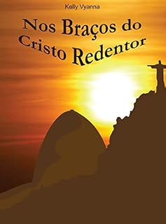 Livro Nos Braços do Cristo Redentor