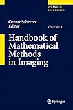 Handbook of Mathematical Methods in Imaging