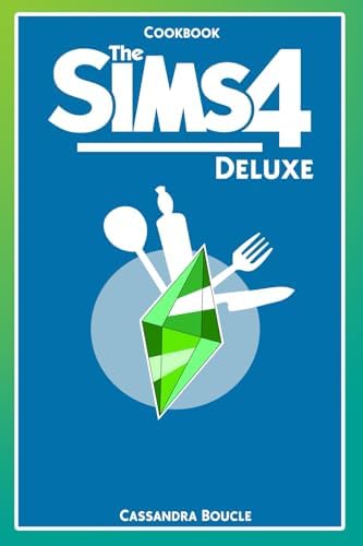 The Unofficial Sims Cookbook: From Baked Alaska to Silly Gummy