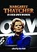 Margaret Thatcher In Her Own Words
