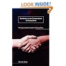 Solidarity in the Conversation of Humankind: The Ungroundable Liberalism of Richard Rorty