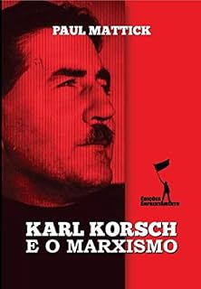 Livro Karl Korsch e o Marxismo