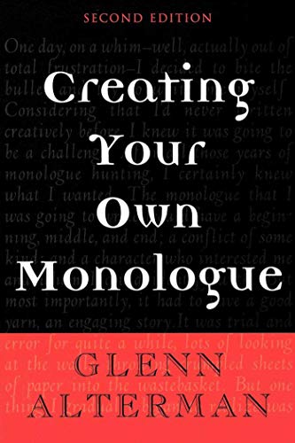 Creating Your Own Monologue by Glenn Alterman