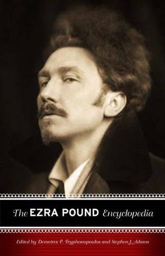 The Ezra Pound Encyclopedia by
