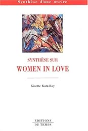 Synthèse sur "Women in love"