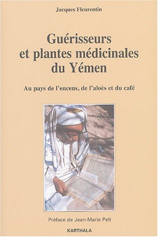 Guérisseurs et plantes médicinales du Yémen
