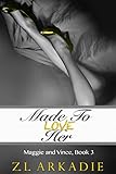 Made To Love Her: Maggie & Vince, #3 (LOVE in the USA Book 9)