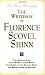 The Writings of Florence Scovel Shinn (Includes The Shinn Biography): The Game of Life/ Your Word Is by