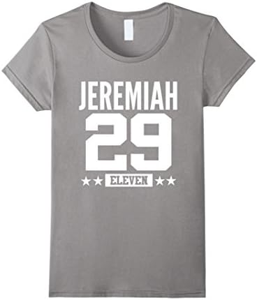 Womens Jeremiah 29:11 Eleven Bible Scripture Christian T-Shirt XL Slate