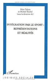 Intégration par le sport, représentations et réalités
