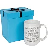 Best Friend Gift For Women | I’d Walk Thru Fire for You, Well, Not Fire, That Would be Dangerous, But a Super Humid Room... | 15 Oz Ceramic Coffee Mug | Long Distance Friendship Gift | Gift Wrapped