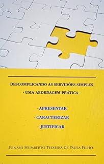 Livro DESCOMPLICANDO AS SERVIDÕES SIMPLES - Uma Abordagem Prática -
