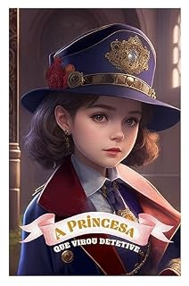 Livro A Princesa que Virou Detetive
