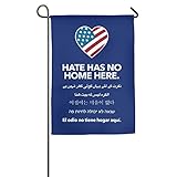 Hate Has No Home Here Garden Flag Family Decorative Banner For Yard Home 12 X 18 Inch Size