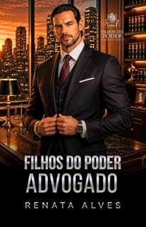 Livro Filhos do Poder – ADVOGADO (O Legado dos Órfãos Livro 3)