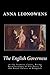 The English Governess at the Siamese Court, Being Recollections  of Six Years in the Royal Palace at Bangkok - Anna Leonowens