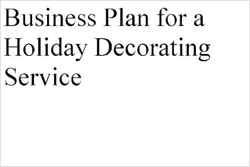 Business Plan For A Holiday Decorating Service Professional Fill